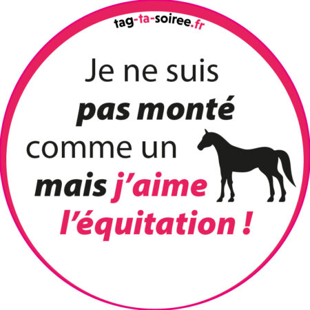 Je ne suis pas monté comme un cheval mais j'aime l'équitation