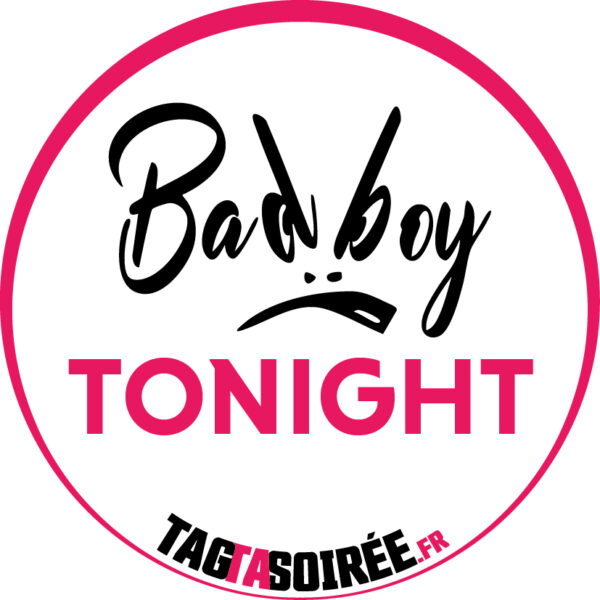 Bad Boys Tonight