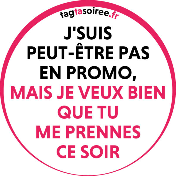 Je Suis Pas En Promo MAIS ...