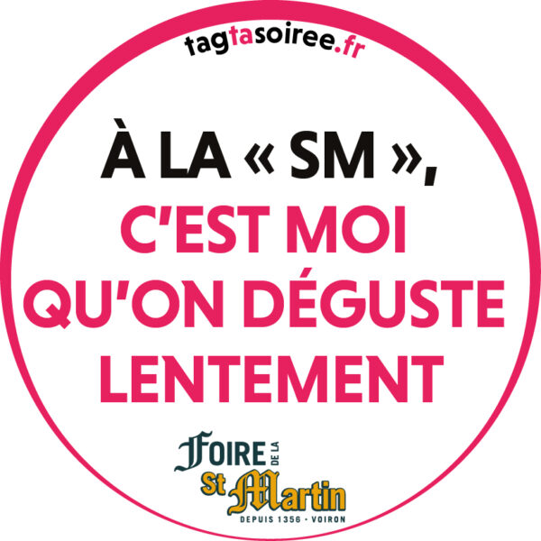 À la SAINT-MARTIN, c’est moi qu’on déguste lentement
