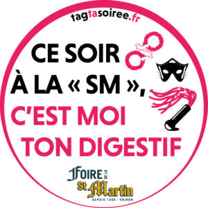 Ce soir à la « SM », c’est MOI ton digestif
