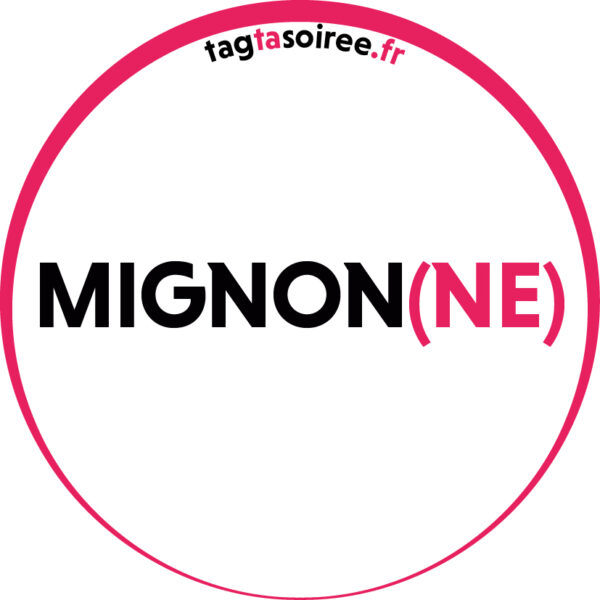 Mignon(ne)