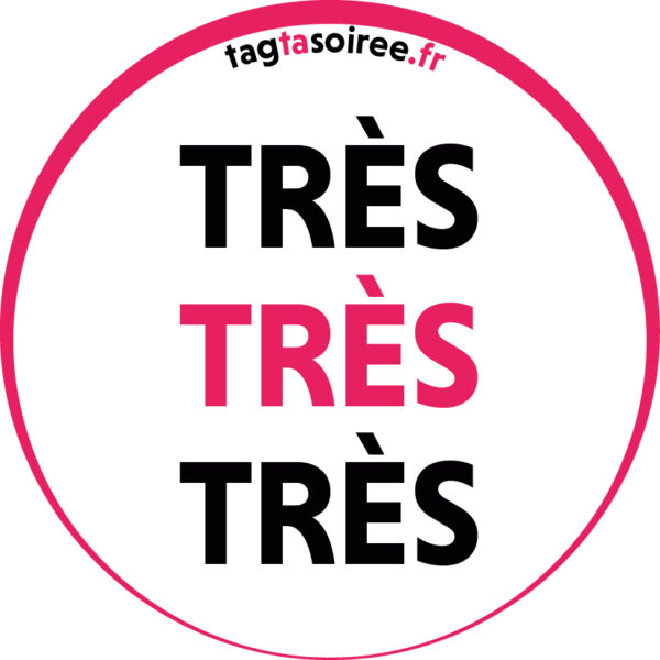 Très très très