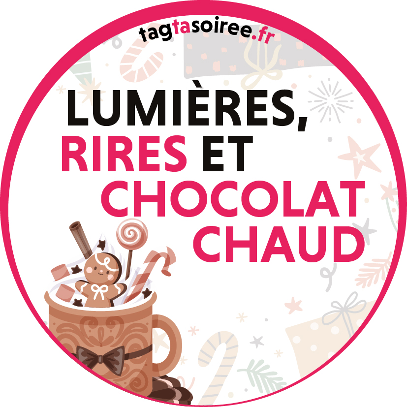 Lumières, rires et chocolat chaud