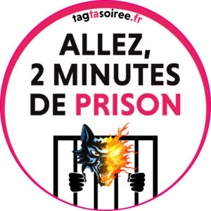 Allez, 2 minutes de prison