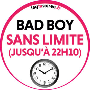 Bad Boy sans limite (jusqu’à 22h10)
