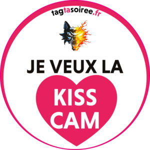 Je veux la KISS CAM