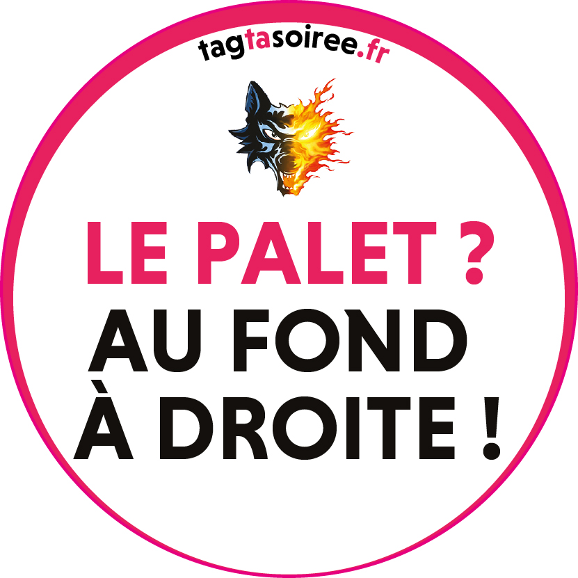 Le palet ? Au fond à droite !