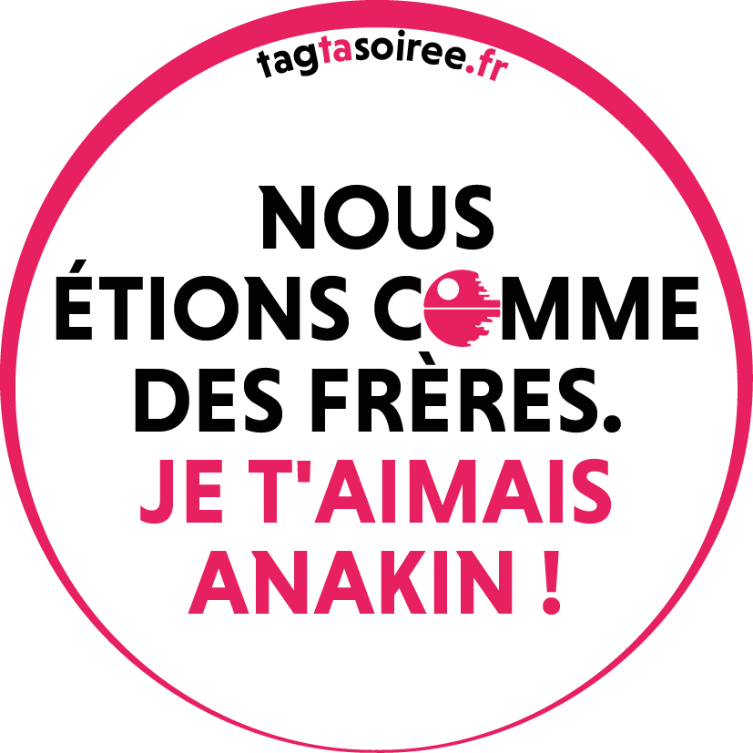 Nous étions comme des frères. Je t'aimais Anakin