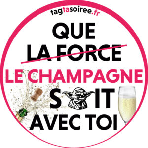 Que le Champagne soit avec toi