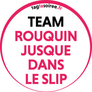 Team Rouquin jusque dans le slip