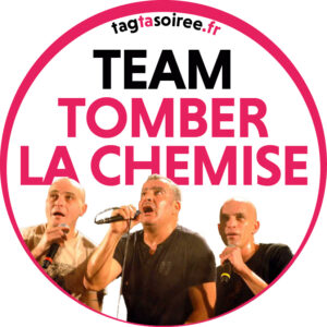 Team Tomber la Chemise