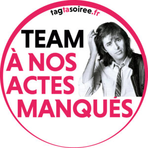 Team à nos actes manqués