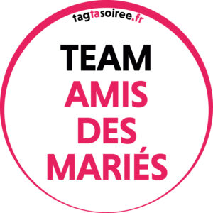 Team amis des mariés