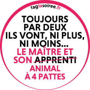 Toujours par deux ils vont, ni plus, ni moins… Le Maître et son animal à 4 pattes