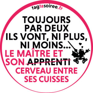 Toujours par deux ils vont, ni plus, ni moins… le maitre et son cerveau entre ses cuisses