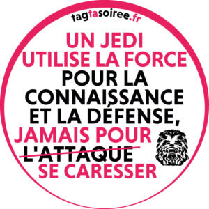 Un Jedi utilise la Force pour la connaissance et la défense, jamais pour se caresser