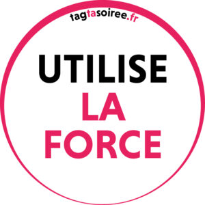 Utilise la force