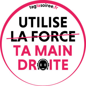 Utilise ta main droite